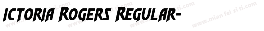 ictoria Rogers Regular字体转换